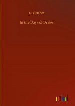 In the Days of Drake