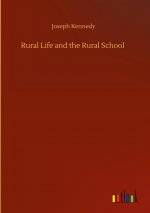 Rural Life and the Rural School