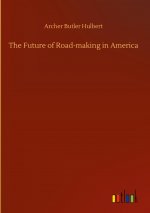 Future of Road-making in America