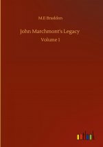 John Marchmont's Legacy