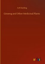 Ginseng and Other Medicinal Plants