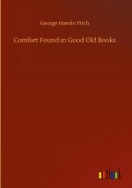 Comfort Found in Good Old Books