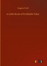 Little Book of Profitable Tales