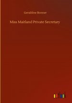 Miss Maitland Private Secretary
