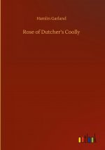 Rose of Dutcher's Coolly