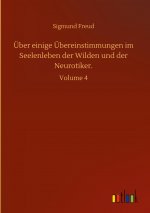 UEber einige UEbereinstimmungen im Seelenleben der Wilden und der Neurotiker.