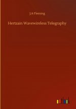 Hertzain Wavewireless Telegraphy