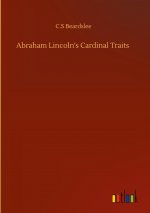 Abraham Lincoln's Cardinal Traits