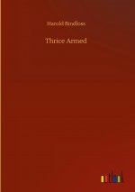 Thrice Armed