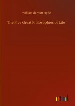 Five Great Philosophies of Life