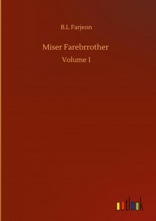 Miser Farebrrother