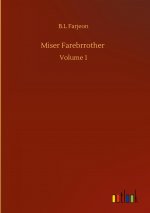 Miser Farebrrother