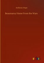 Beaumaroy Home From the Wars