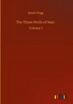 Three Perils of Man