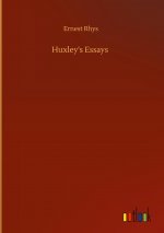 Huxley's Essays