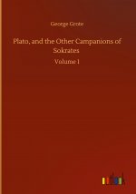 Plato, and the Other Campanions of Sokrates