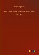 Connexion Between Taste and Morals