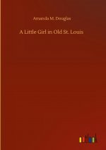 Little Girl in Old St. Louis