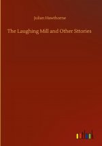 Laughing Mill and Other Sttories