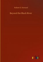 Beyond the Black River