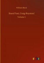 Stand Fast, Craig-Royston!