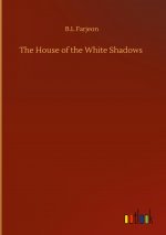 House of the White Shadows