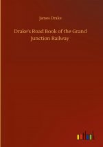 Drake's Road Book of the Grand Junction Railway