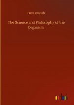 Science and Philosophy of the Organism