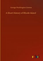 Short History of Rhode Island