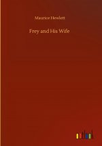 Frey and His Wife