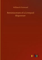 Reminiscenses of a Liverpool Shipowner