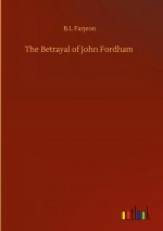 Betrayal of John Fordham