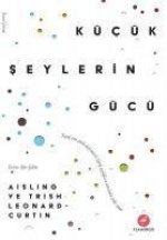 Kücük Seylerin Gücü