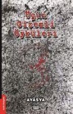 Ücün Gizemli Öyküleri