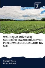 Walidacja RoŻnych Środkow Owadobojczych Przeciwko Defoliacjom Na Soi