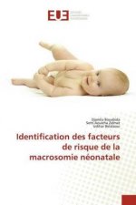 Identification des facteurs de risque de la macrosomie neonatale