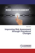 Improving Risk Assessment through Procedural Changes