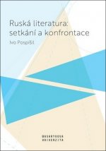 Ruská literatura: setkání a konfrontace