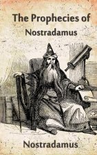 Prophecies Of Nostradamus