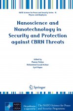 Nanoscience and Nanotechnology in Security and Protection against CBRN Threats