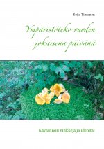 Ympäristöteko vuoden jokaisena päivänä