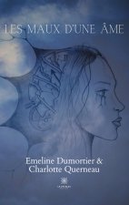Les maux d'une ame