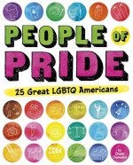 People of Pride: 25 Great LGBTQ Americans