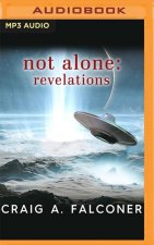 Not Alone: Revelations