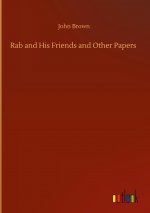 Rab and His Friends and Other Papers