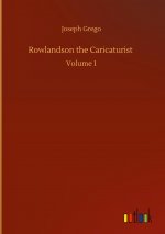 Rowlandson the Caricaturist