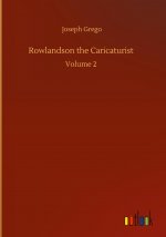 Rowlandson the Caricaturist
