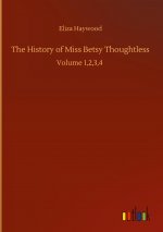 History of Miss Betsy Thoughtless