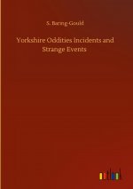 Yorkshire Oddities Incidents and Strange Events