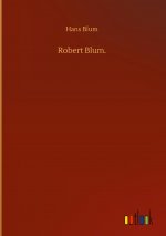 Robert Blum.
